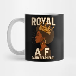 Royal Af (And Fearless) Mug